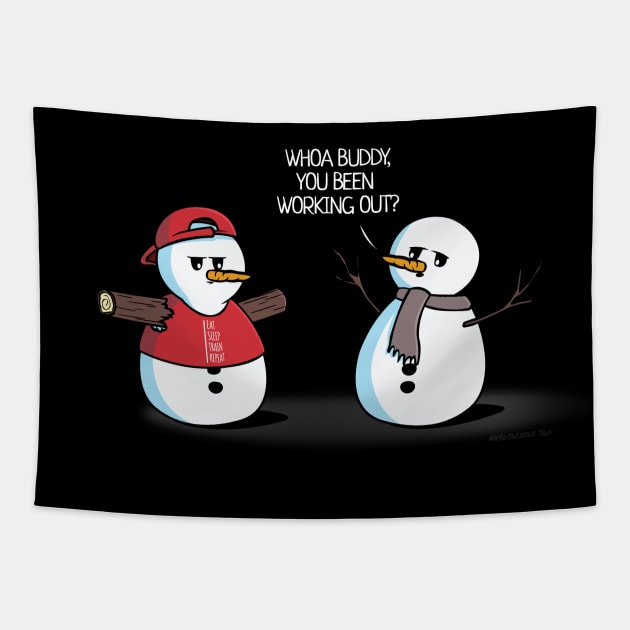 You Been Working Out Funny Snowman Tapestry by NerdShizzle