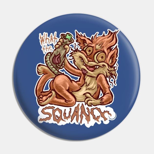 What the Squanch Pin by majanation