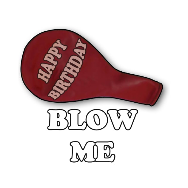 Blow Me by rdkrex