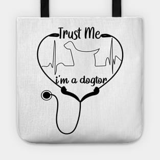 Trust Me I'm A Dogtor Tote