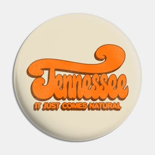 TENNESSEE It Just Comes Natural Pin