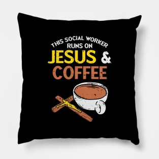 Funny Social Worker Work Coffee Gift Pillow
