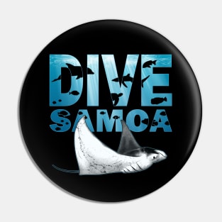 Giant Manta Ray Dive Samoa Pin