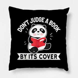 Don'T Judge A Book By Its Cover Motivational Panda Pillow