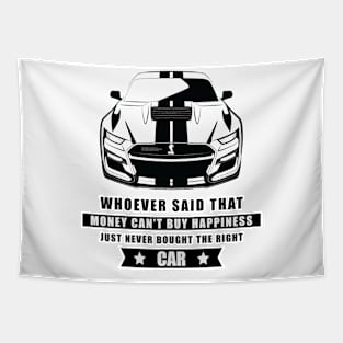 Money Can't Buy Happiness - Funny Car Quote Tapestry