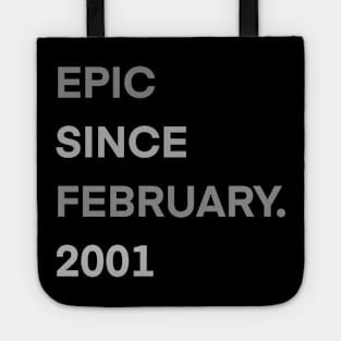 epic since february 2001 20th Gift Birthday 20 Years Old Tote