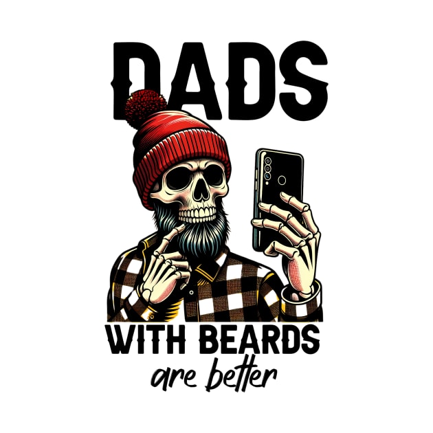 Dads With Beards Are Better by Nessanya