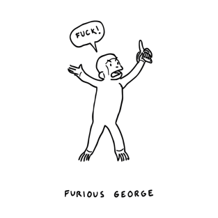 Jamie Monkey Fuck Furious George T-Shirt