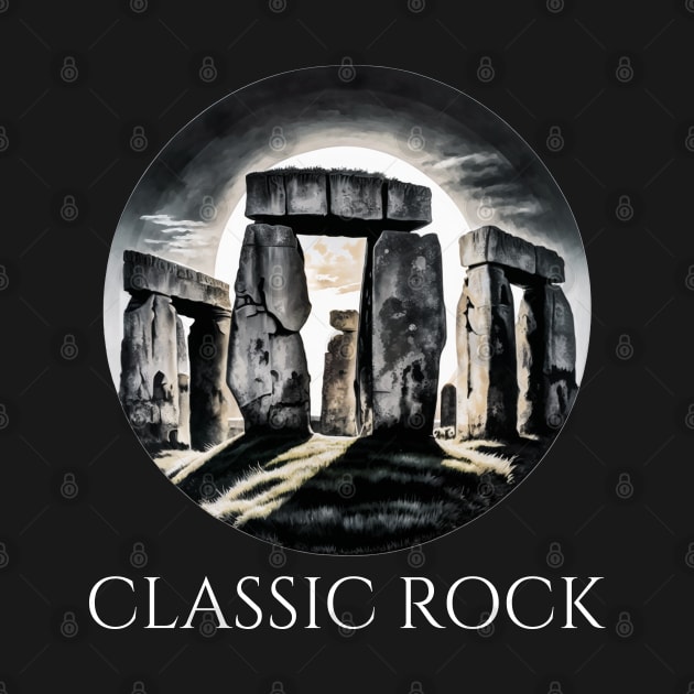 Ancient British Prehistory - Stonehenge - Classic Rock by Styr Designs