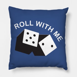 Roll with Me Pillow
