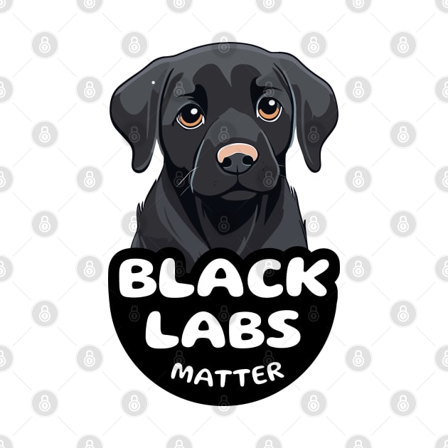 Black Labs Matter by Cheeky BB