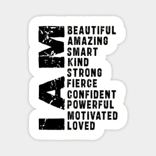 I Am Loved Shirt, I Am Strong Tee, Best Mom Shirt, I Am Beautiful Shirt, Motivational Shirt, Inspirational Shirt, Confident Women T-Shirt Magnet