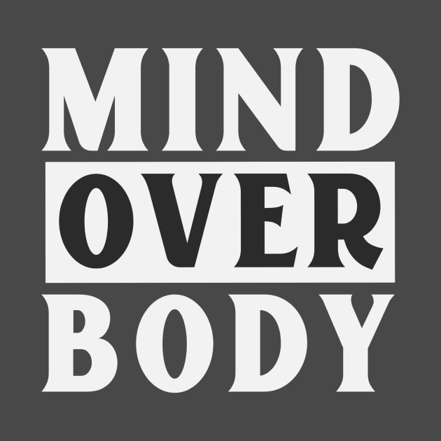 Mind over Body by BeeZeeBazaar