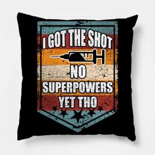 Funny Novelty Pro Vaccine I Got The Shot Virus Vaccination Pillow