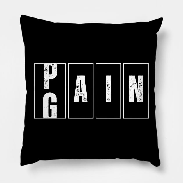 Pain To Gain Odometer Style Pillow by InfiniteZone