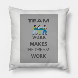 Team work Pillow