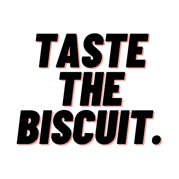 taste the biscuit by IJMI