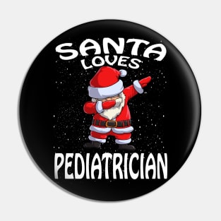 Santa Loves Pediatrician Christmas Pin