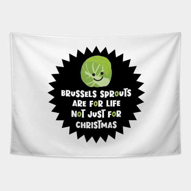 Brussels Sprouts Not Just For Christmas Tapestry by VicEllisArt