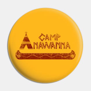 Camp Anawanna Pin