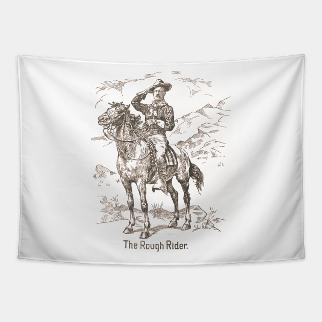 Teddy Roosevelt - The Rough Rider Tapestry by Scottish Arms Dealer