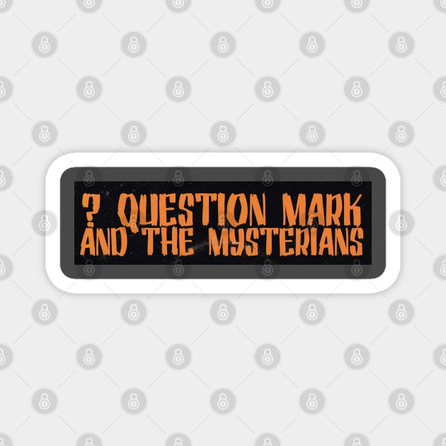 ? Question Mark And The Mysterians Magnet by laurettacmolina