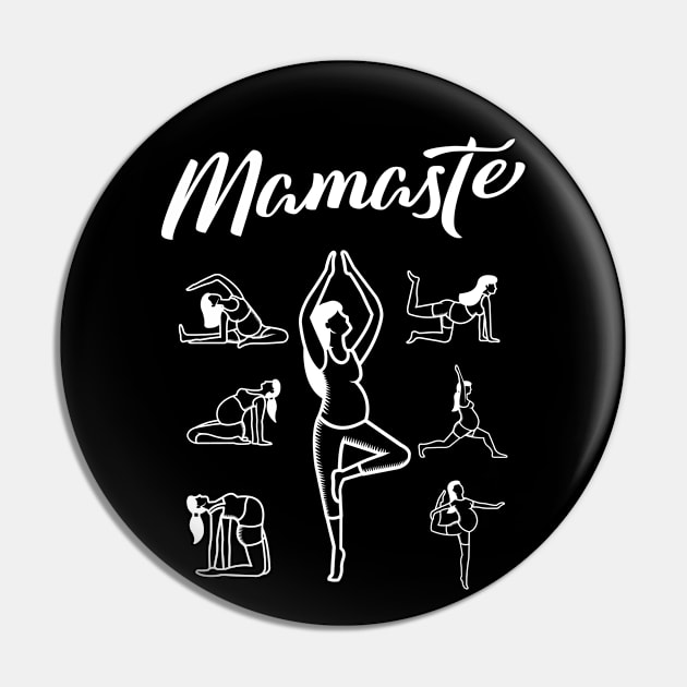 Funny Mom Yoga Pregnant - Mamaste Pin by Shirtbubble