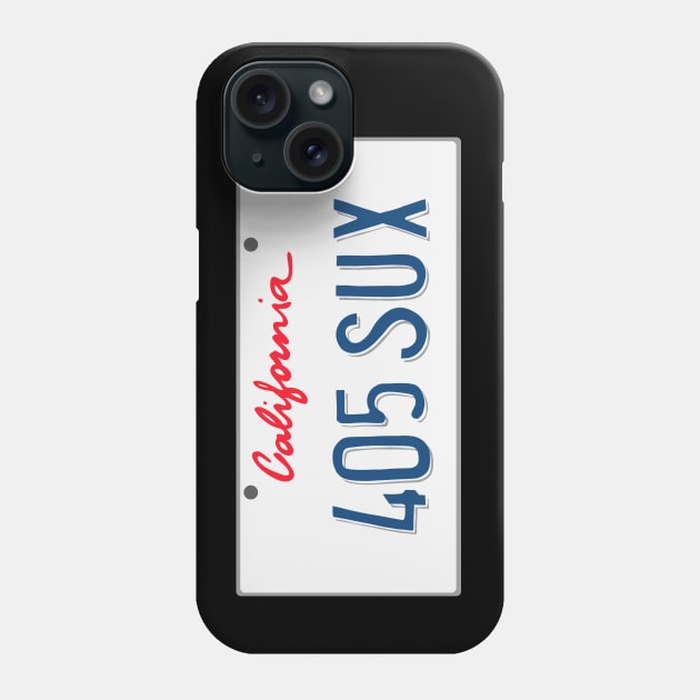 The 405 Freeway Sucks Phone Case by xenotransplant