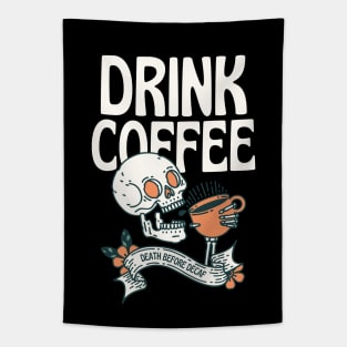 Drink Coffee Tapestry