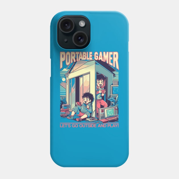 Portable Gamer, Let's go outside and play! Phone Case by Lima's