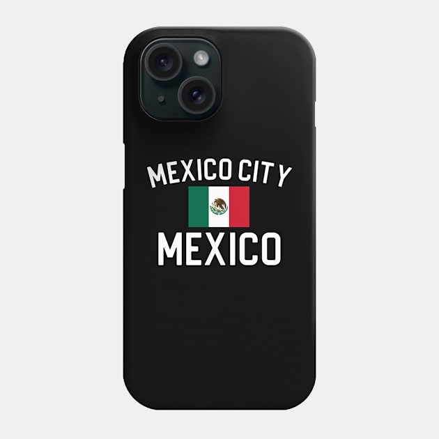 Mexico City Gift Mexico Gift Mexico City Phone Case by kmcollectible