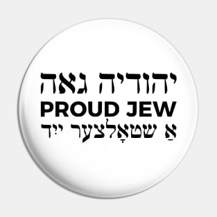 Proud Jew (Feminine Hebrew/English/Yiddish) Pin