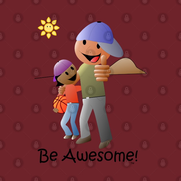 Be Awesome Cartoon by BeAwesomeApparel