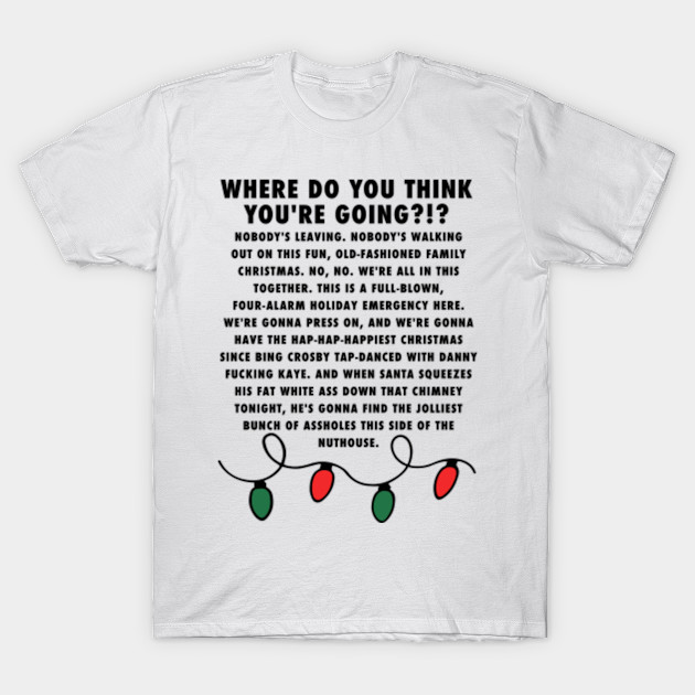 Christmas Vacation Nobody39s Leaving Speech Funny Gift Movie Clark
