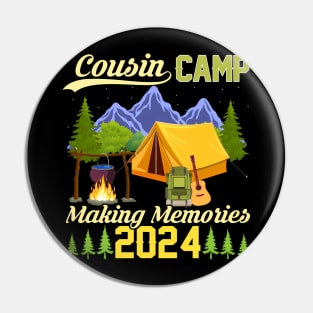Cousin Camp Making Memories Summer Vacation Family 2024 Pin