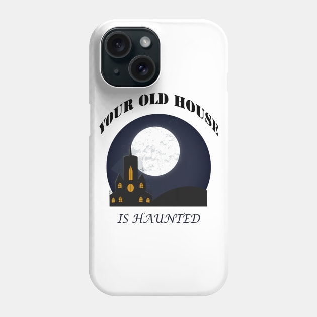 THE HOUSE IS HAUNTED Phone Case by slawers