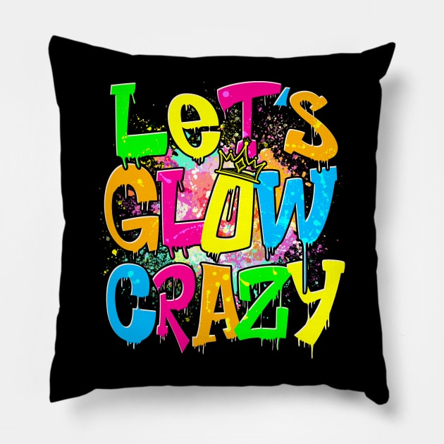 Let's Glow Crazy Pillow by HannessyRin