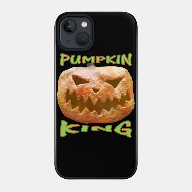 PUMPKIN KING - Pumpkin King - Phone Case