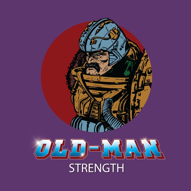 Man-At-Arms Old Man Strength by YudiDesign