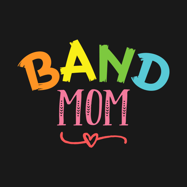 band mom colorful design gift by BadDesignCo