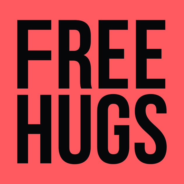 Free Hugs by HolidayShirts