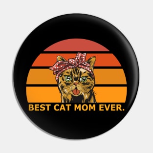 Best Cat Mom Ever Pin