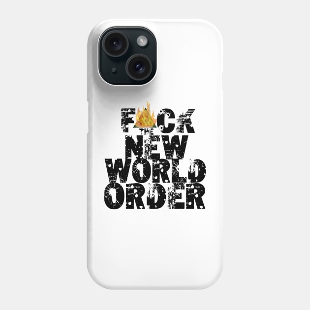 F*CK The N.W.O (Black) Phone Case by StrangeBrewpodcast