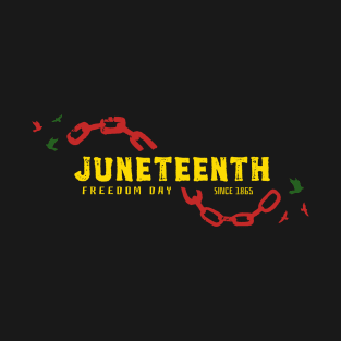 Juneteenth Freedom Day 1865 T-Shirt