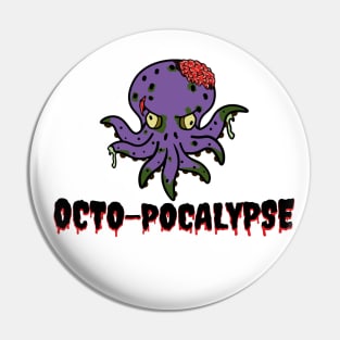 Octopocalypse Pin