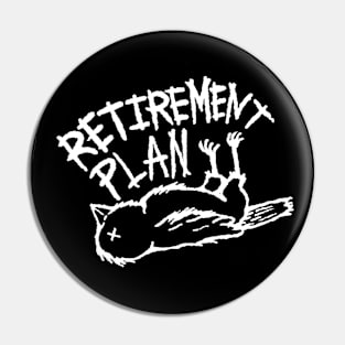 RETIREMENT PLAN Pin