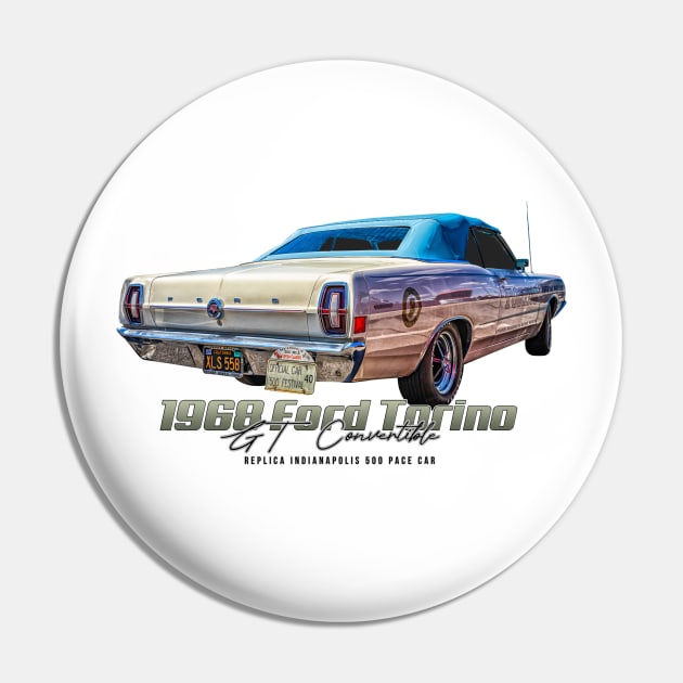 1968 Ford Torino GT Convertible Replica Indianapolis 500 Pace Car Pin by Gestalt Imagery