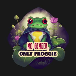 No Gender, Only Froggie T-Shirt