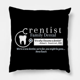 Crentist the Dentist Pillow