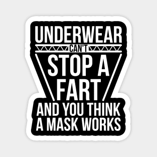 Custom Underwear Can't Stop A Fart And You Think A Mask Works